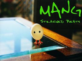 Mang - Strained Beats